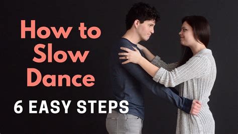 How to Slow Dance with a Girl: A Connoisseur's Guide